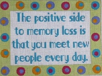 ETS126 THE POSITIVE SIDE OF MEMORY LOSS by The Meredith Collection