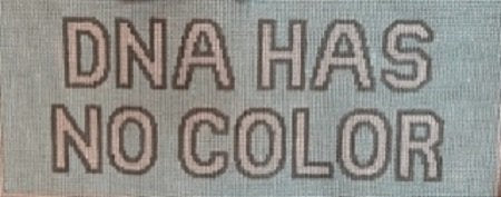 JUNA368 DNA HAS NO COLOR by Judi and Co.