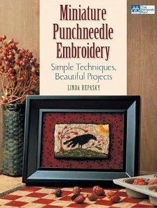 MINIATURE PUNCH NEEDLE EMBROIDERY by Linda Repasky-MiniPN