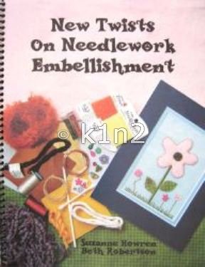 NEW TWISTS ON NEEDLEPOINT EMBELLISHMENT by Howren and Robertson-NewTwists