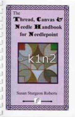 THREAD CANVAS & NEEDLE HANDBOOK by Susan Roberts-TCNHandbk